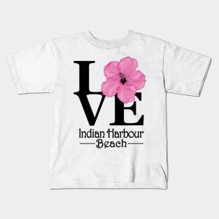 LOVE Indian Harbour Beach Pink Hibiscus Kids T-Shirt